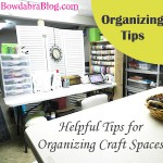 Organizing craft spaces