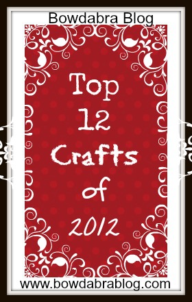 Top 12 Bowdabra Crafts