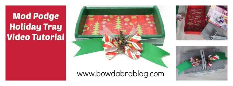 Mod podge holiday tray banner