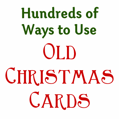 Old Christmas Card Crafts Crafty Journal