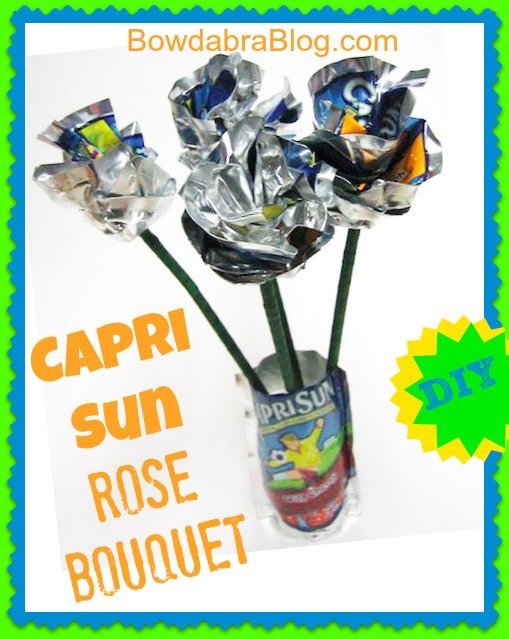 Capri Sun Bouquet Bowdabra Blog