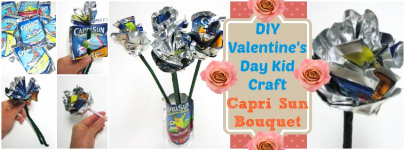 diy valentine's day kid craft - capri sun bouquet