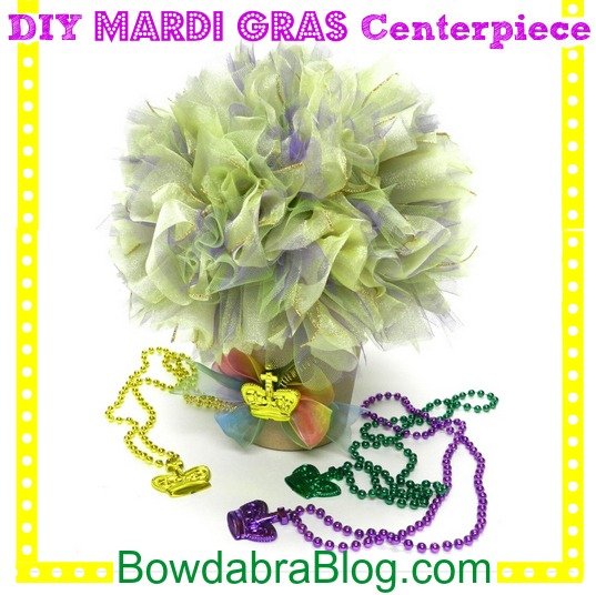 DIY Mardi Gras Centerpiece Bowdabra Blog Tutorial