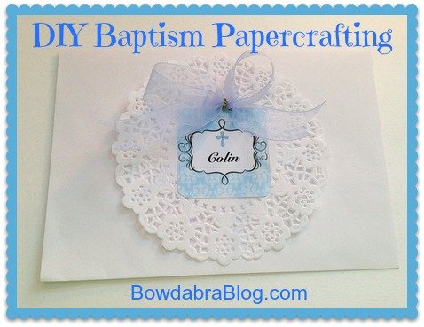 DIY Baptism Papercrafting