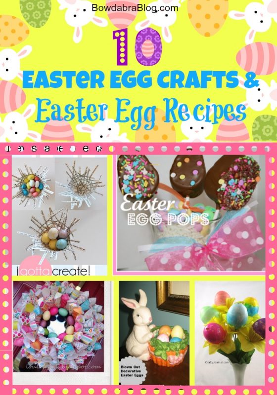 Easter Egg Crafts and Easter Egg Recipes