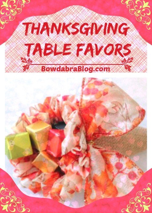 Thanksgiving Table Favors with Bowdabra Tool