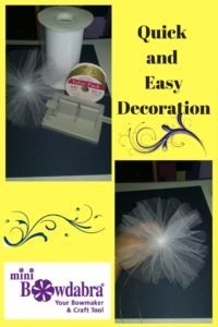 Quick and Easy Decoration