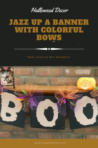 How to Jazz Up a Halloween Banner with Colorful Bows