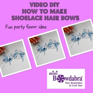 Super party favor idea - Video how to make a shoelace hair bow : Bowdabra
