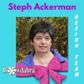 Steph Ackerman - Bowdabra