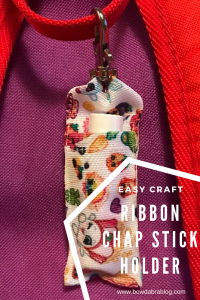 Ribbon Chap Stick Holder