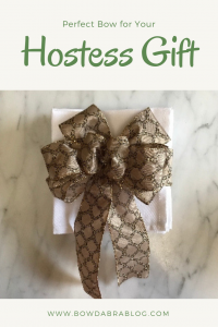 Make a Perfect Bow for Hostess Gift