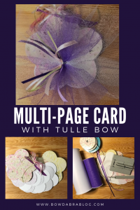 Multi-page Card with Tulle Bow