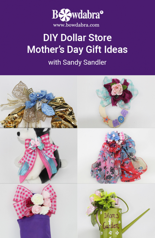 DIY Dollar Store Mother’s Day Gift Ideas