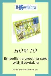 embellish a greeting card
