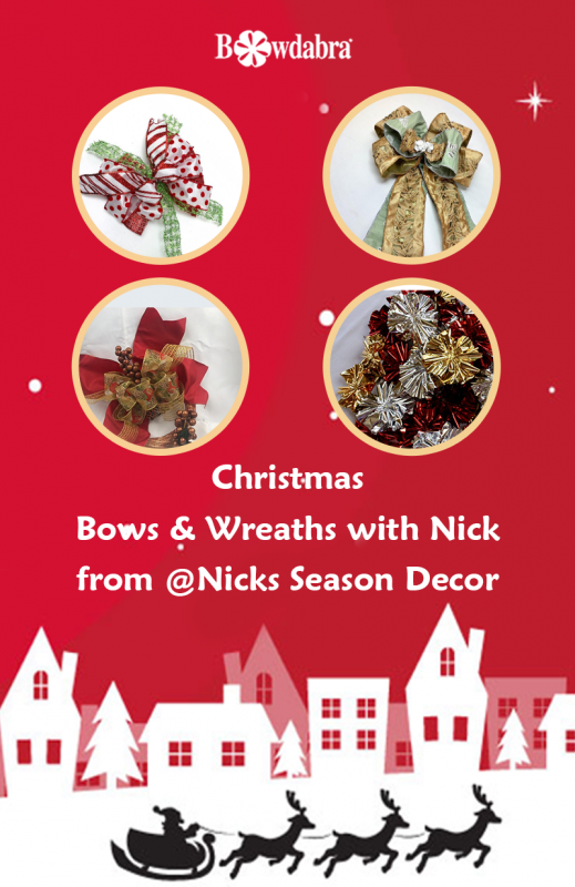 Christmas Bows & Wreaths with Nick from Nicks Season Decor