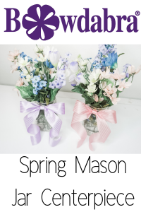 spring mason jar centerpiece