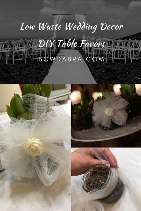 Low waste wedding décor & Table Favors