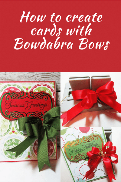 How to Create the best Christmas Cards with Bowdabra Bows