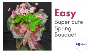 How to make a super cute spring bouquet with Bowdabra