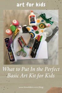 How to Put Together the Perfect Basic Art Kit for Kids