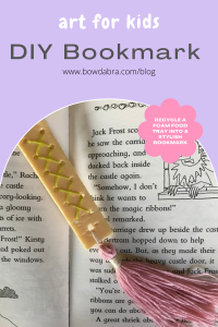 How to Make an Easy Bookmark from a Foam Food Tray