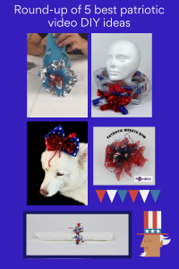 Five of the best patriotic video DIY ideas with Bowdabra
