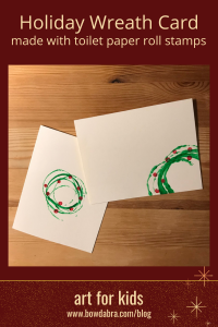 How to Make Your Own Holiday Wreath Cards Using Toilet Paper Roll Stamps