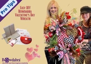How to make a romantic and super easy Bowdabra Valentine’s Day wreath