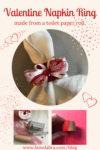 How to Make the Easiest and Most Adorable Valentine Napkin Ring