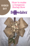 How to quickly create a beautiful burlap wreath bow with Bowdabra