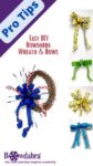 Ultimate Guide On How To Make a DIY Bow and Wreath