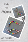 How to Make the Best Fidget Toy with a Hair Tie and Beads