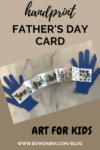 How to Use Your Child's Handprint to Make the Best Father's Day Card