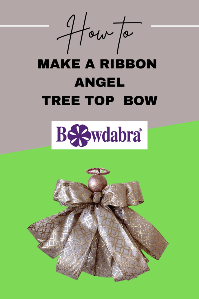 How to make a ribbon angel tree top bow with Bowdabra