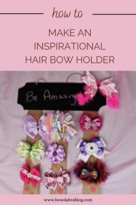inspirational hair bow holder