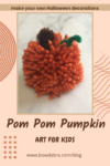 How to Make the Perfect Pom Pom Halloween Pumpkins from Yarn