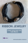 How to Make an Elegant Bracelet Combining Tulle and Mesh Ribbons