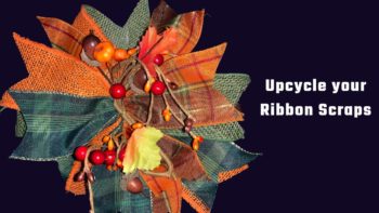 upcycle ribbon scraps
