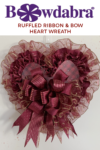 How to make an adorable ribbon bow heart wreath with Bowdabra