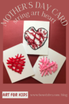 Create the Perfect Mother's Day Card with a String Art Heart