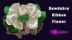 How to make the most beautiful ribbon flower in the Bowdabra bow maker