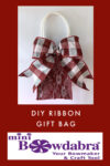 DIY tutorial - How to make a quick and easy ribbon gift bag