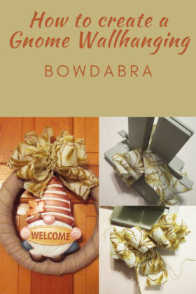 How to easily make an adorable gnome wreath with a beautiful Bowdabra bow