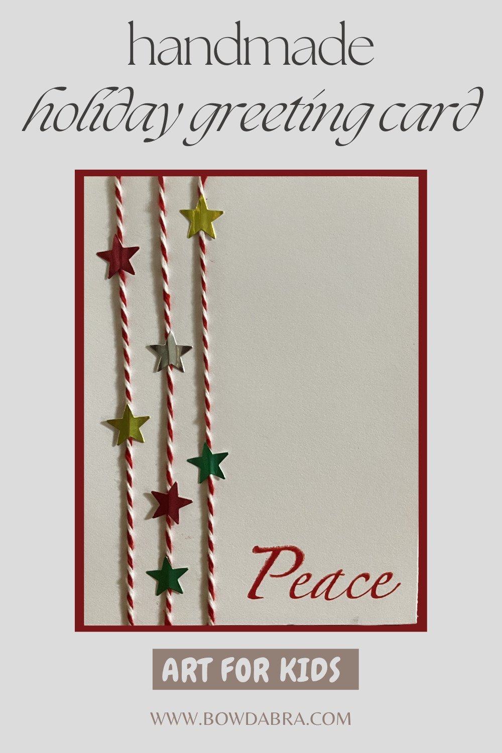 Handmade Holiday Greeting Card Bowdabra