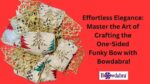 How to video - Make an epic one-sided funky bow
