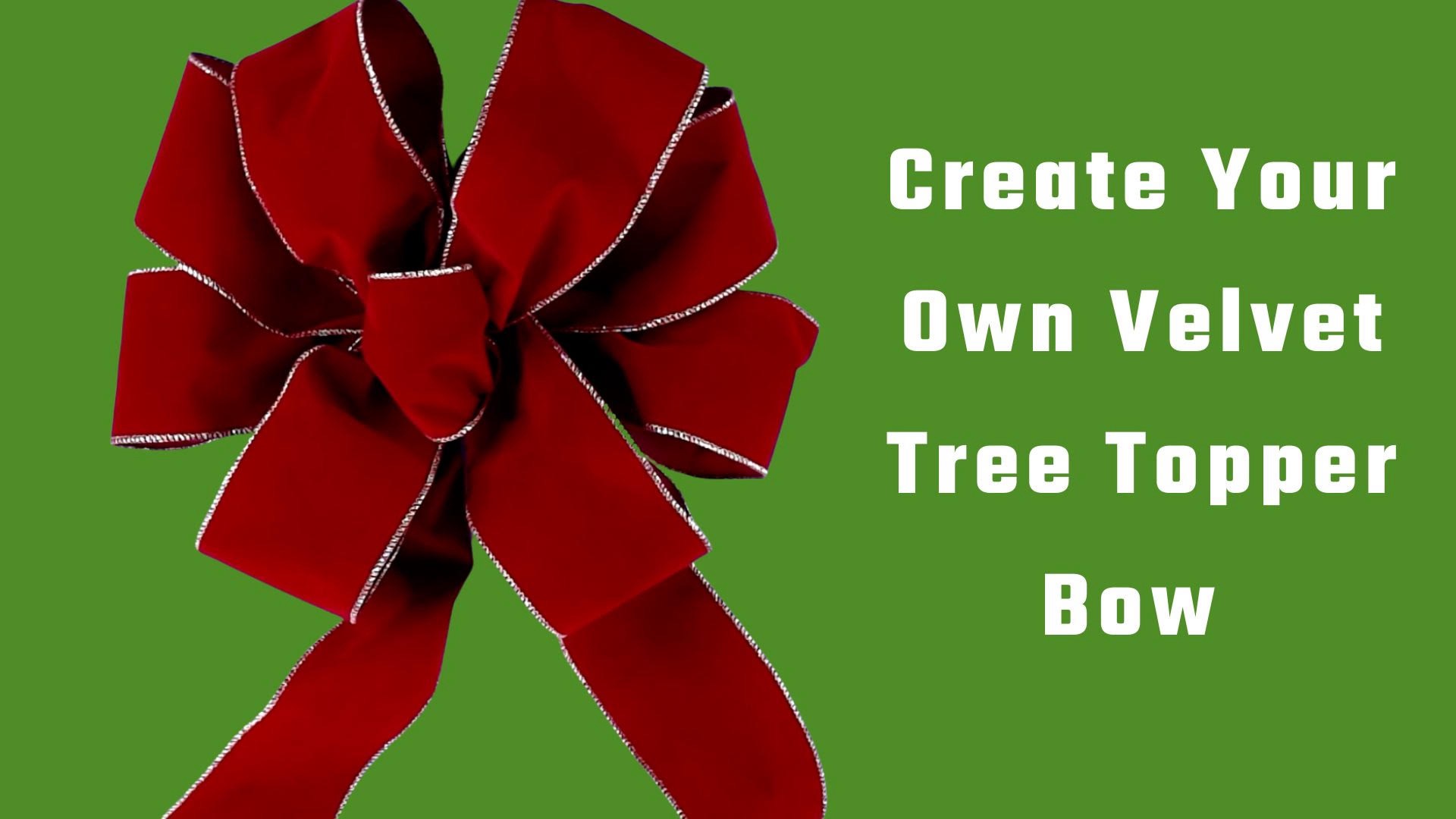 How To Make The Easiest Bowdabra Velvet Tree Topper Bow : Bowdabra