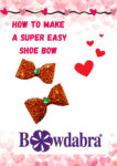 How to make a super easy removable shoe bows