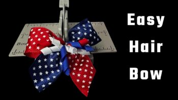 How to Make a Perfect Patriotic Hair Bow with Bowdabra